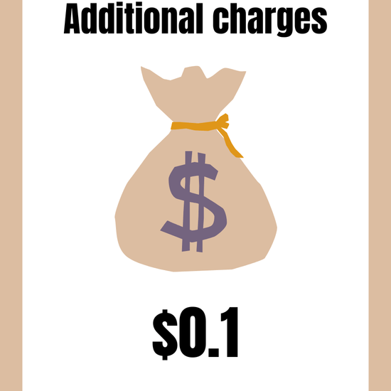Additional charges-Special for making up the difference-$0.1